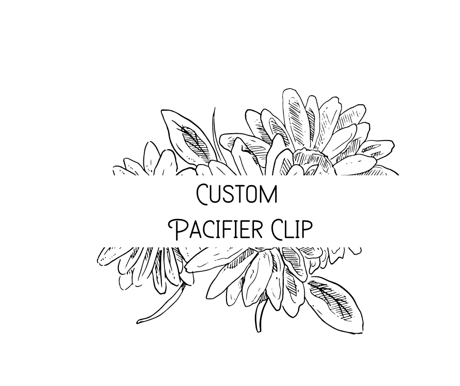 Custom Pacifier Clip